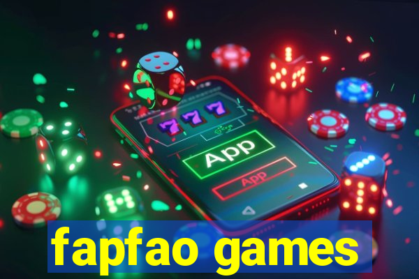 fapfao games